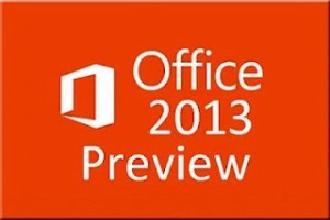 Microsoft Office 2013-64bit Preview - Installation Microsoft Office 2013-64bit Preview - Installation