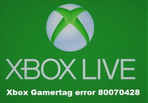 Xbox Gamertag error 80070428 Xbox Gamertag error 80070428