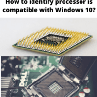 How to identify processor is compatible with Windows 10