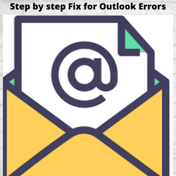 Step by step Fix for Outlook Errors